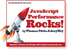 JavaScript Performance Rocks!